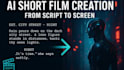 create you a short film or an animated visual storyboard