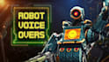 voice your robot character for your sci fi themed projects
