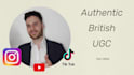 create british ugc for your tik tok or instagram reels