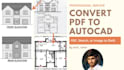 convert pdf to autocad, sketch, image drawing to autocad dwg