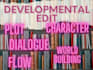 developmentally edit your manuscript with extensive feedback