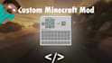 develop high quality minecraft mods using forge or fabric