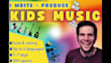 sing, write and produce your childrens music and kids songs
