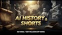 create trending ai ainmation,documentary,history shorts