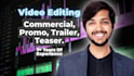 edit cinematic ads, trailer, promo, commercial, teaser, youtube, music videos