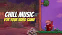 make chill music like minecraft and terraria