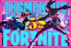 make 2 cool fortnite thumbnails