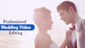 do wedding video editing, wedding video highlights