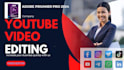 professional youtube video editing high quality creative solution