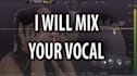 professionally clean up and enhance your vocal recording