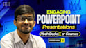 research and prepare powerpoint presentations, pitch decks, or courses