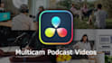 edit your raw multicam podcast footage
