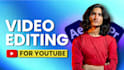 edit youtube videos, documentaries, explainers, tutorials