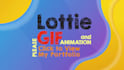 make animated lottie GIF sticker
