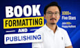 do book formatting, publishing, amazon kdp