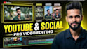 professionally edit your videos for youtube and social media