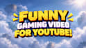 edit funny gaming videos for youtube