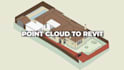 convert point cloud scan to revit bim model