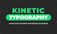 create kinetic typography and custom text animation video
