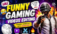 do funny gaming video editing for youtube and tiktok