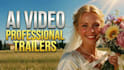 create a professional video trailer