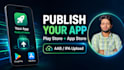 publish your app and fix play store or app store rejection