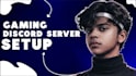 create a custom discord server setup for gaming, trading and nft