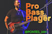 be your pro session bass player