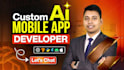 develop ai chatbot mobile app, ai website and ai agent development llm