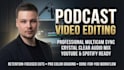 do professional video podcast editing and multicam interviews