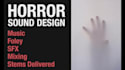 create music, sound effects and sound design for horror short films