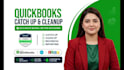 catchup, cleanup, reconcile in quickbooks online bookkeeping