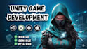 unity game developer, unity game development, unity 2d, unity 3d game art design