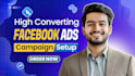 setup high converting facebook ads,meta ads, instagram and google ads campaign