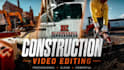 edit your professional construction videos for social media