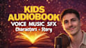 record a magical kids audiobook with a male voice over, music, and sound effects
