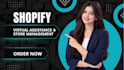 be your shopify virtual assistant and store manager