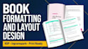 format your book for amazon KDP, ingramspark and print ready