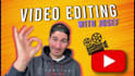 provide video editing for your youtube suited to your needs
