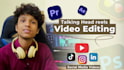 edit your talking head videos for social media