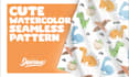 design cute seamless pattern with watercolor style