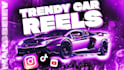 create a trendy car video edits for reels or tiktok