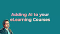 create an elearning video course with ai