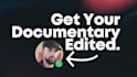 do creative documentary editing