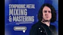 mix and master your symphonic metal song
