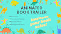 create an animated book trailer
