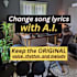 change song lyrics with ai