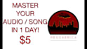 master your audio in 1 day
