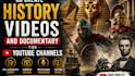 do create history videos and documentary for youtube chanels