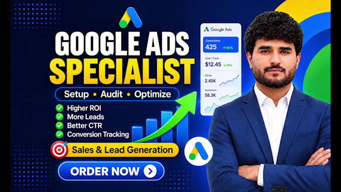 be your google ads specialist audit and optimization